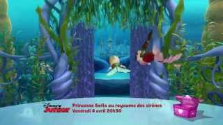 Princesse Sofia  au royaume des sirènes  Vendredi 4 avril à 20h30 sur Disney Junior [upl. by Annocahs737]