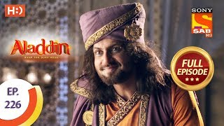 Aladdin  Ep 226  Full Episode  27th June 2019 [upl. by Neumark]