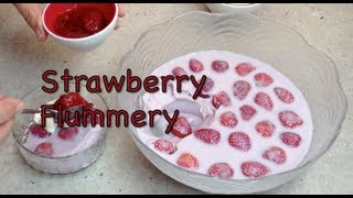 Fresh Strawberry Flummery Video Recipe cheekyricho [upl. by Ballman]