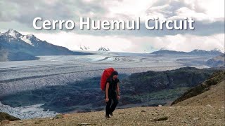 Cerro Huemul Circuit Patagonia [upl. by Reham]