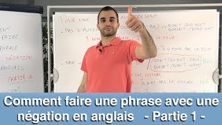 Négation en Anglais  Toutes les Règles pour Former une Phrase Négative Partie 14 [upl. by Omissam]