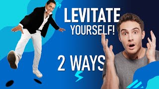 Learn 2 Ways to Levitate Yourself  Levitation Magic Tricks That You Can Do levitation magictrick [upl. by Aleris343]