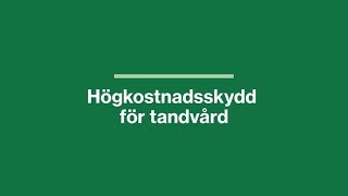 Högkostnadsskydd för tandvård [upl. by Fitz753]