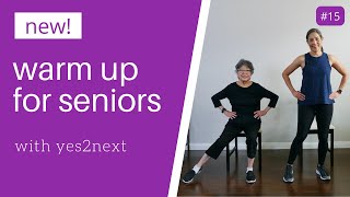 NEW Warm Up for Seniors Beginner Exercisers [upl. by Htehpaj]