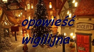 Opowieść wigilijna [upl. by Schnabel172]