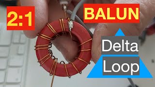 Building a 21 BALUN For Delta Loop Antennas [upl. by Akoek]