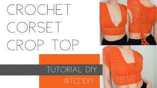 Crochet Corset Crop Top  Tutorial DIY [upl. by Oler]