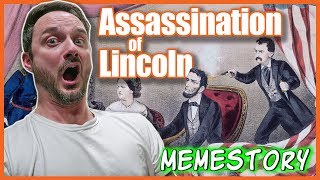 Assassination of Lincoln A Memestory [upl. by Newo]