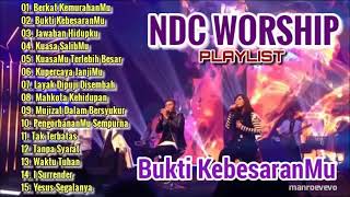 NDC WORSHIP FULL ALBUM TERBARU [upl. by Berget]