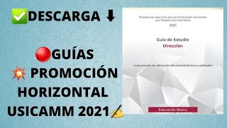 DESCARGA Guías de ESTUDIO PROMOCIÓN HORIZONTAL USICAMM 2021 CEAA [upl. by Schnell696]