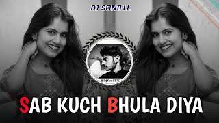 🔥 SAB KUCH BHULA DIYA REMIX 🥀Vol2 🌊 90S EVERGREEN HITS 😍 HIGH BASS TRANCE 💯😎 DJ SUNILLL PALSANA 👑 [upl. by Constant]