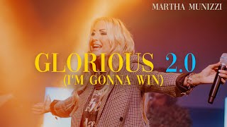 Glorious 20 I’m Gonna Win  Martha Munizzi  New Album Coming 2021 [upl. by Hicks]