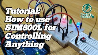 Tutorial How to use SIM800L for Controlling Anything  Arduino  GSM Module [upl. by Acireit]