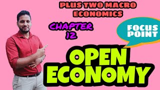 PLUS TWO MACRO ECONOMICSFOCUS AREAE CHAPTER 12 OPEN ECONOMYBALANCE OF PAYMENT [upl. by Attennaj]