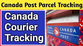 Canada Post Parcel Tracking [upl. by Aigneis]