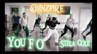 You F O  Stela Cole  Dance Fitness  Kimberly Zehnder  Inzpire [upl. by Einner]