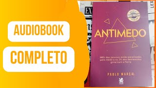 AUDIOBOOK COMPLETO Livro Antimedo  Pablo Marcal [upl. by Atinaw]