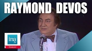 Le meilleur de Raymond Devos  Archive INA [upl. by Sewoll]