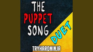 The Puppet Song feat Sailorurlove Duet [upl. by Ahsinwad]