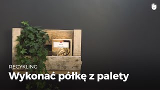 Półka z drewna  Recykling palet [upl. by Latini]