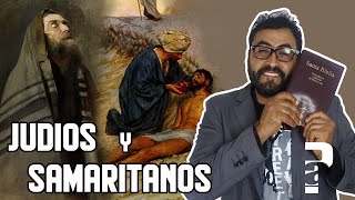 ¿Qué separó a Judíos de Samaritanos y por qué no se trataban [upl. by Ayaros]