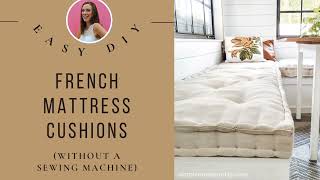 DIY French Mattress Cushion NoSew French Mattress Cushion NoSew Bench Cushion [upl. by Gilroy903]