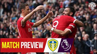 Match Preview  Manchester United v Leeds United  Season 202122 Starts Here [upl. by Ranee]