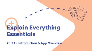 Explain Everything Essentials Tutorial  Part 16 – Introduction and App Overview [upl. by Vig771]