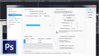 Photoshop mehr Arbeitsspeicher zuweisen [upl. by Gambell]