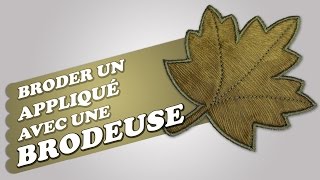 Broderie Machine  Broder un appliqué avec une brodeuse 🍃 [upl. by Airat]