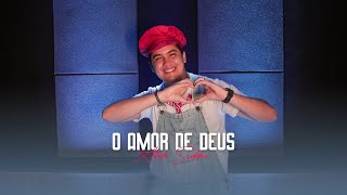 O Amor de Deus [upl. by Ebert]