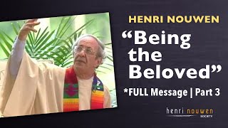 quotBEING THE BELOVEDquot FULL SERMON Part 3  Henri Nouwen Hour of Power Crystal Cathedral [upl. by Boeschen]