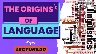 The Origins of Language [upl. by Alleyn643]