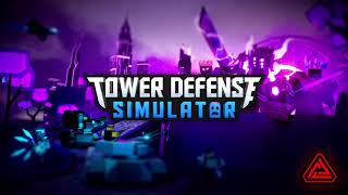 Tower Defense Simulator OST  Raze The Void V1 ONE HOUR [upl. by Chapell]