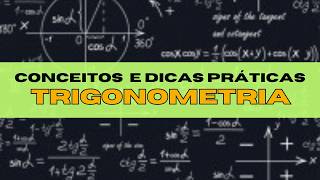 Trigonometria Aprenda Seno Cosseno Tangente  Conceitos Essenciais e Dicas Práticas [upl. by Ttimme517]