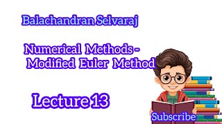 Numerical methods  Modified Euler method  Lecture 13 [upl. by Hanan]