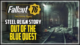 Out of The Blue Fallout 76 Quest [upl. by Namsaj]