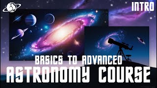 Ultimate Astronomy Course Intro  Space Exploration Guide for Beginners  STRIP COSMOS [upl. by Eimaraj413]