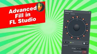 The Advanced Fill in FL Studio [upl. by Doak688]