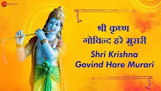 Shri Krishna Govind Hare Murari  कृष्ण भजन  Zee Music Devotional  Krishna Bhajan with Lyrics [upl. by Celestyna210]