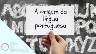 A origem da língua portuguesa  Hora da Curiosidade⌚ [upl. by Ailime589]