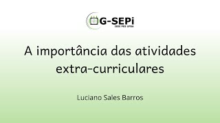 A importância das atividades extracurriculares [upl. by Sesom299]