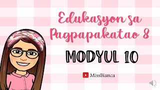 ESP 8 MODYUL 10 Ang Pagsunod at Paggalang sa mga Magulang Nakatatanda at may Awtoridad [upl. by Rehpotsrik94]