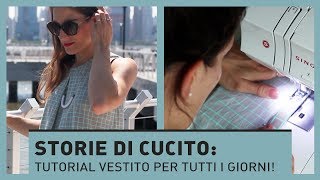 STORIE DI CUCITO Tutorial vestito SENZA CARTAMODELLO DIY [upl. by Meadow440]