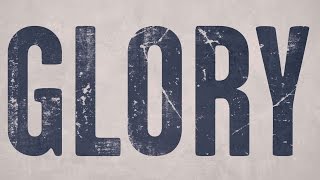 Selma Movie  Glory Lyric Video [upl. by Venice]