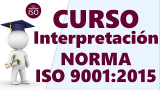 🎧 Curso INTERPRETACIÓN ISO 9001 versión 2015 Sistema de Gestión de Calidad  partis 1 [upl. by Russian]