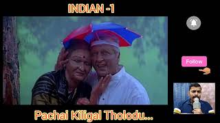 Pachai kiligal tholodu song 1 Indian 1 [upl. by Adnah]