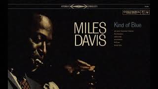 Miles Davis Kind Of Blue Full Album 1959 Remaster [upl. by Aurelia]