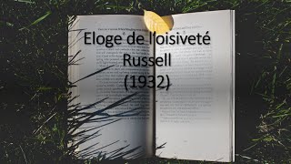 Eloge de loisiveté B Russell 1932 [upl. by Joris]