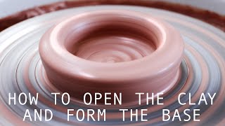 How to Open Up Centred Clay and Form the Base of a Pot — A Beginners Guide [upl. by Newbill239]